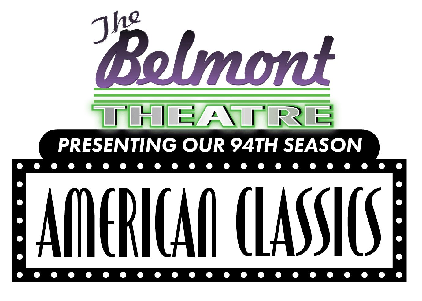 Image of The Belmont Theatre logo that says Presenting our 94th season American Classics